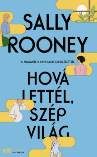 Hová lettél, szép világ - Sally Rooney