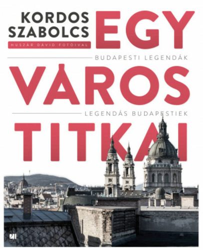 Egy város titkai - Kordos Szabolcs