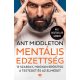 Mentális edzettség - Ant Middleton