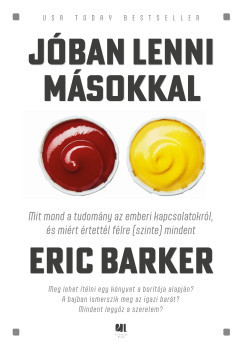 Jóban lenni másokkal - Eric Barker