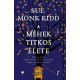 A méhek titkos élete - Sue Monk Kidd