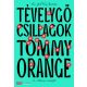 Tévelygő csillagok - Tommy Orange