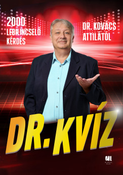 Dr. Kvíz - Dr. Kovács Attila