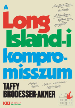 A Long Island-i kompromisszum - Taffy Brodesser-Akner