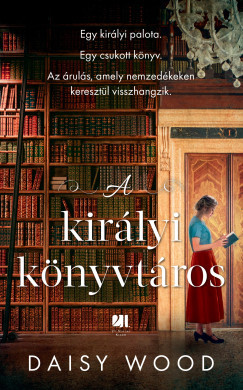 A királyi könyvtáros - Daisy Wood