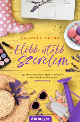 Előbb-utóbb szerelem - Palotás Petra