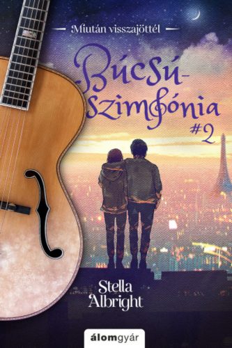 Búcsúszimfónia 2. - Stella Albright