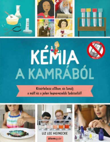 Kémia a kamrából - Liz Lee Heinecke