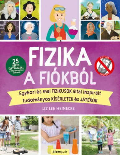 Fizika a fiókból - Liz Lee Heinecke