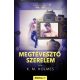 Megtévesztő szerelem - K. M. Holmes