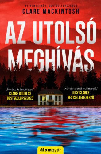 Az utolsó meghívás - Clare Mackintosh