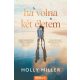 Ha volna két életem - Holly Miller