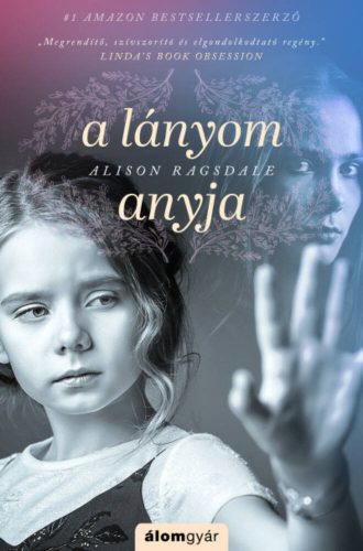 A lányom anyja - Alison Ragsdale