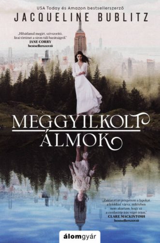 Meggyilkolt álmok - Jacqueline Bublitz