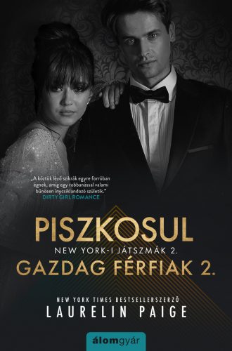 Piszkosul gazdag férfiak 2. - Laurelin Paige