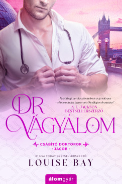 Dr. Vágyálom - Louise Bay