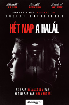 Hét nap a halál - Robert Rutherford