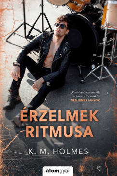 Érzelmek ritmusa - K. M. Holmes