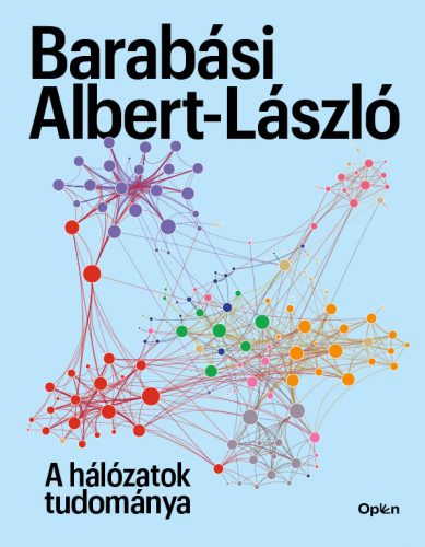 A hálózatok tudománya - Barabási Albert-László