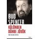 Különben dühbe jövök - Bud Spencer