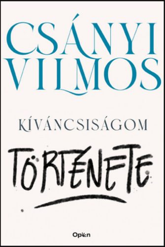 Kíváncsiságom története - Csányi Vilmos