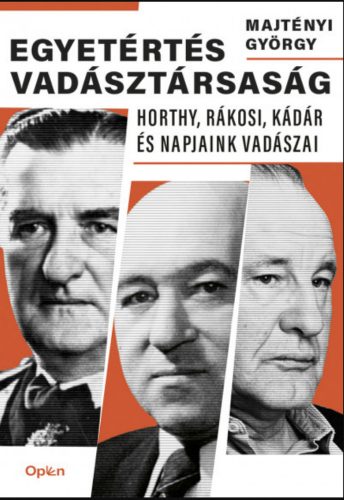 Egyetértés vadásztársaság - Majtényi György