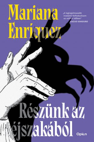 Részünk az éjszakából - Mariana Enriquez