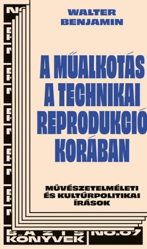 A műalkotás a technikai reprodukció korában - Walter Benjamin