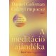 A meditáció ajándéka - Daniel Goleman