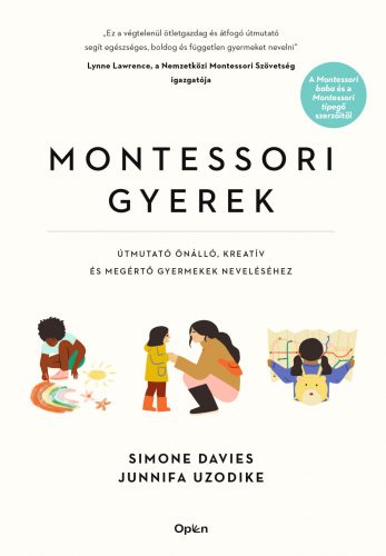 Montessori gyerek - Simone Davies - Junnifa Uzodik