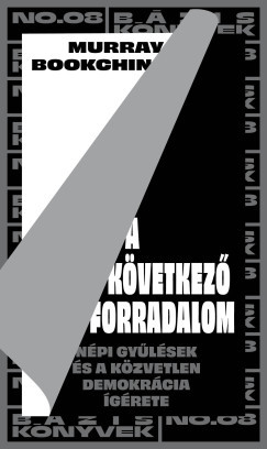 A következő forradalom - Murray Bookchin