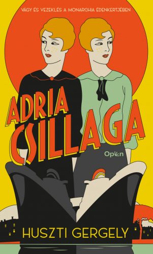 Adria Csillaga - Huszti Gergely