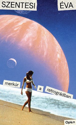 Merkúr a retrográdban - Szentesi Éva