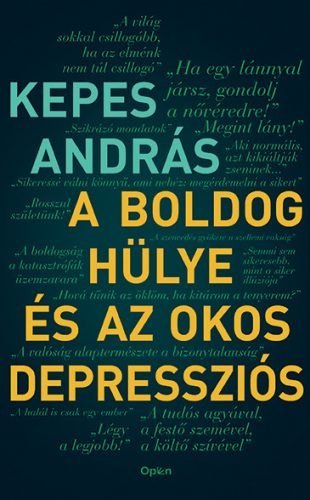 A boldog hülye és az okos depressziós - Kepes András