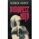 Budapest Noir - Kondor Vilmos