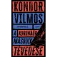 A koronaőr második tévedése - Kondor Vilmos