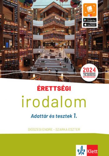 Érettségi - Irodalom - Adattár és tesztek 1. - 2024-től érvényes érettségi szerint