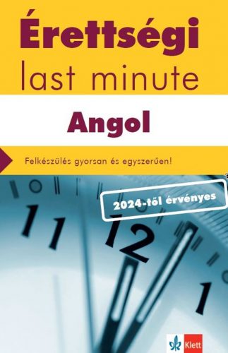 Érettségi Last minute - Angol (2024-től érvényes) - Pojják Klára