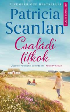 Családi titkok - Patricia Scanlan