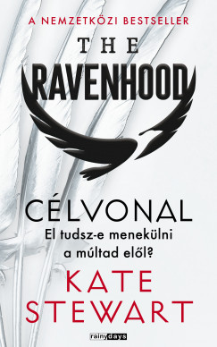 The Ravenhood – Célvonal - Kate Stewart