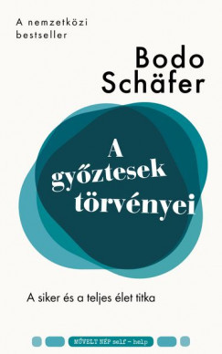 A győztesek törvényei - Bodo Schafer