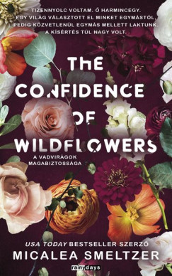 The confidence of wildflowers - A vadvirágok magabiztossága - Micalea Smeltzer