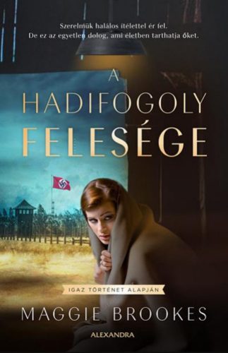 A hadifogoly felesége - Maggie Brookes