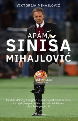 Apám, Sinisa Mihajlovic - Viktorija Mihajlovic