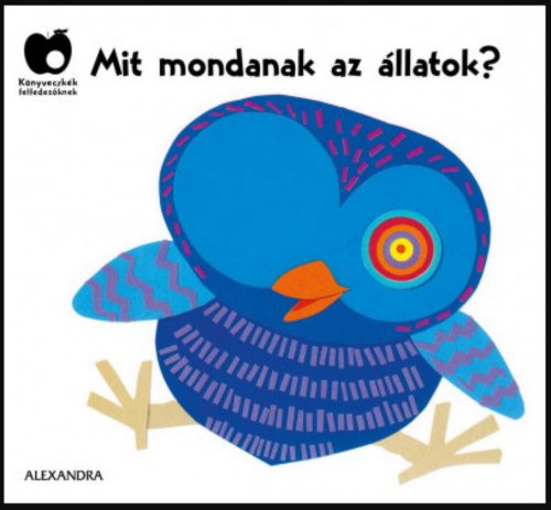 Mit mondanak az állatok?