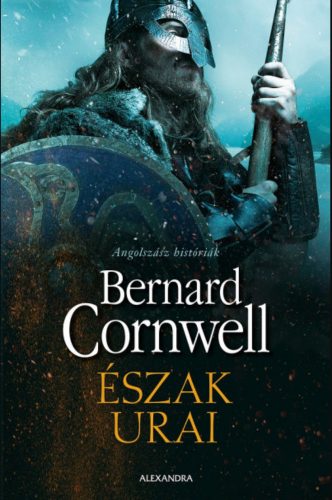 Észak urai - Bernard Cornwell