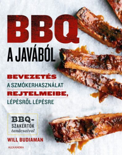 BBQ a javából - Bevezetés a szmókerhasználat rejtelmeibe, lépésről lépésre - Will Budiaman