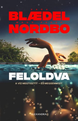 Feloldva - Sara Blaedel és Mads Peder Nordbo