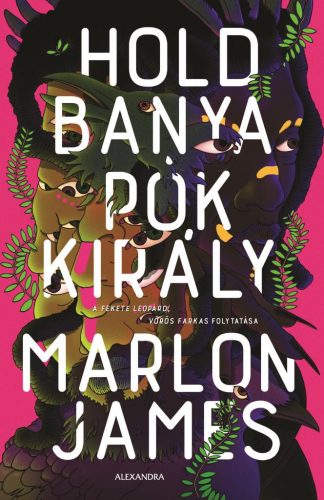 Holdbanya, Pókkirály - Marlon James