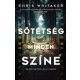 A sötétség minden színe - Chris Whitaker